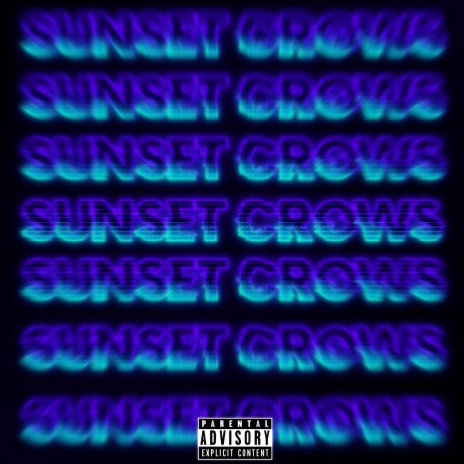 Sunset Crows ft. ChainCappa | Boomplay Music