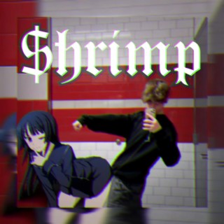 Lil $hrimp