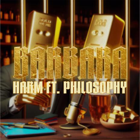 Barbara ft. Philosophy | Boomplay Music