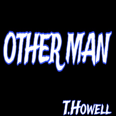 Other Man | Boomplay Music