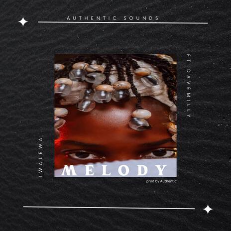 Melody ft. Davemilly | Boomplay Music