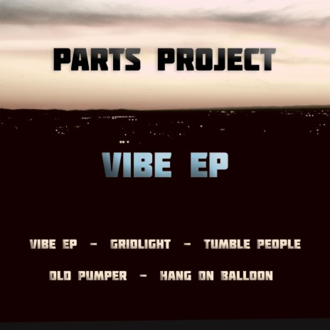 Vibe EP | Boomplay Music