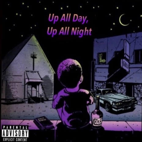 Up All Day Up All Night (feat. VinDawgg) | Boomplay Music