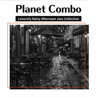 Leisurely Rainy Afternoon Jazz Collection
