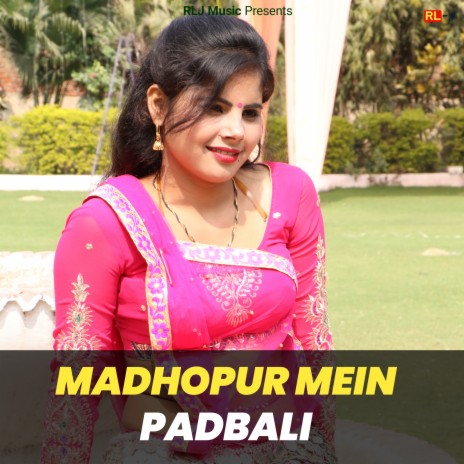 Madhopur Padbali | Boomplay Music