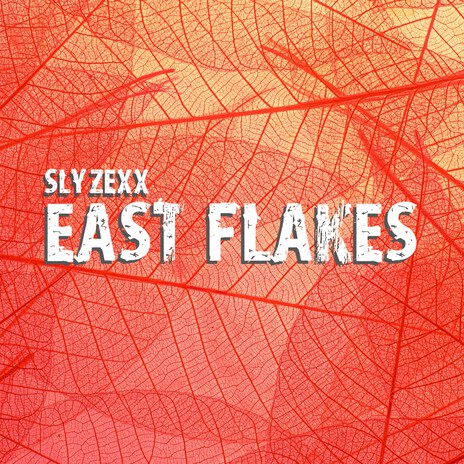 East flakes | Boomplay Music