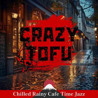 Chilled Rainy Cafe Time Jazz