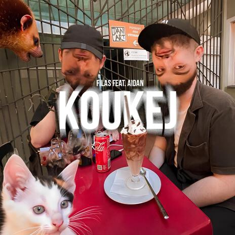 Koukej ft. Aidan | Boomplay Music