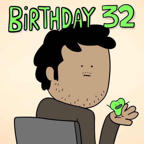 Birthday 32 | Boomplay Music