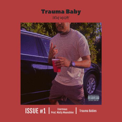 Trauma Babies | Boomplay Music