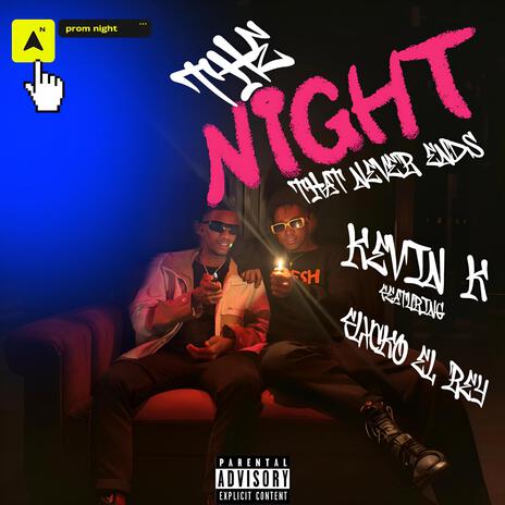 THE NIGHT THAT NEVER ENDS ft. Flxcko El Rey | Boomplay Music