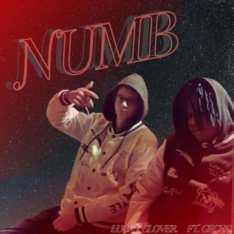 Numb (Radio Edit) ft. G3Ck0 | Boomplay Music