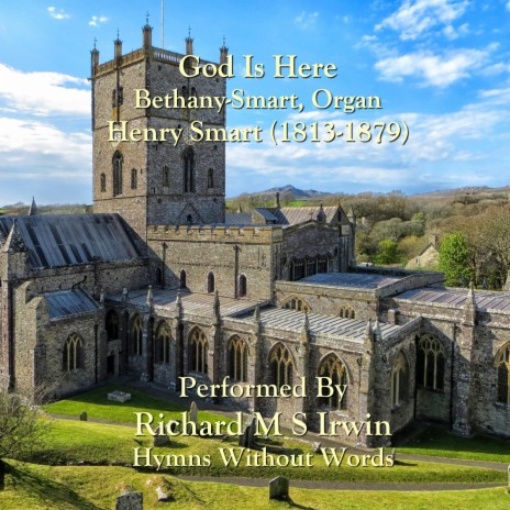 God Is Here (Bethany - Smart, Organ) | Boomplay Music