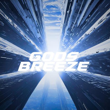 God's Breeze | Boomplay Music