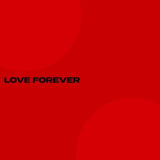 Love Forever