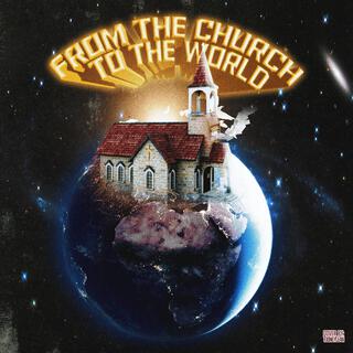 From the Church to the World