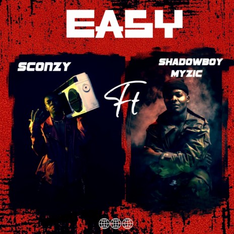 Easy ft. Shadowboy Myzic | Boomplay Music