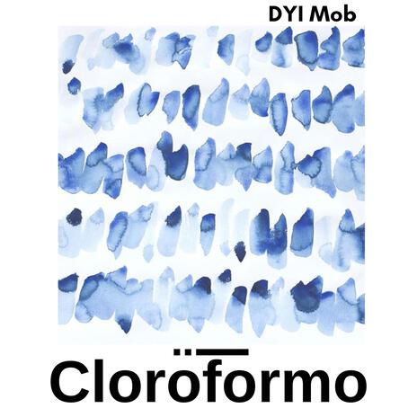 Cloroformo | Boomplay Music