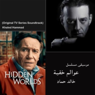Hidden Worlds (Original TV Series Soundtrack)