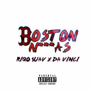 Boston Niggas ft. Davinci lyrics | Boomplay Music