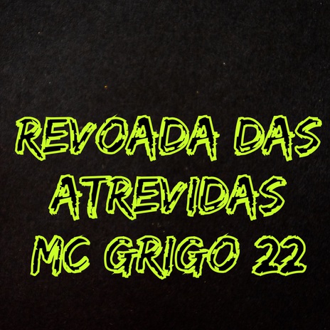 Revoada das Atrevidas | Boomplay Music