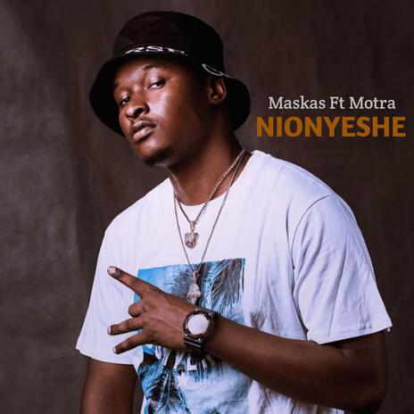 NIONYESHE (feat. Motra) | Boomplay Music