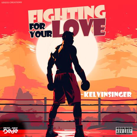 fighting for your love | Boomplay Music