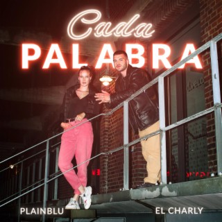 Cada Palabra ft. LCharly lyrics | Boomplay Music