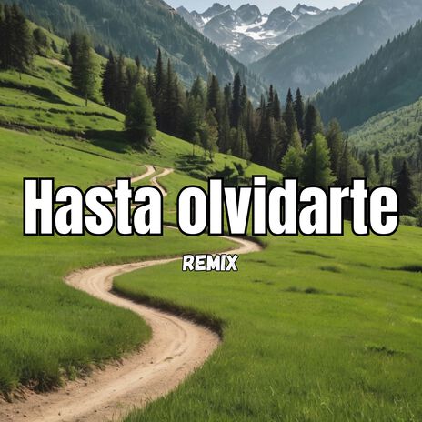 Hasta Olvidarte Slowed | Boomplay Music