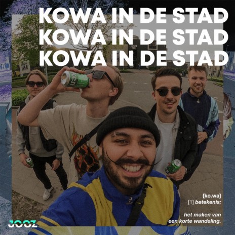 Kowa In De Stad | Boomplay Music