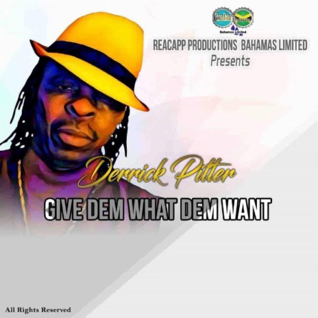 Give Dem What Dem Want | Boomplay Music