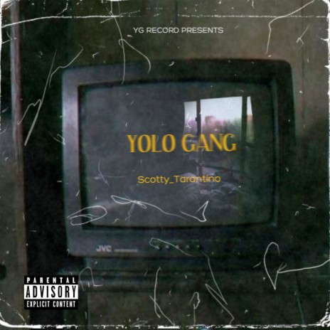 Yolo Gang | Boomplay Music
