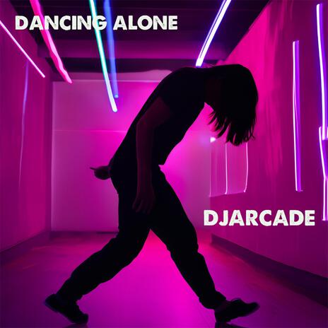 Dancing Alone | Boomplay Music