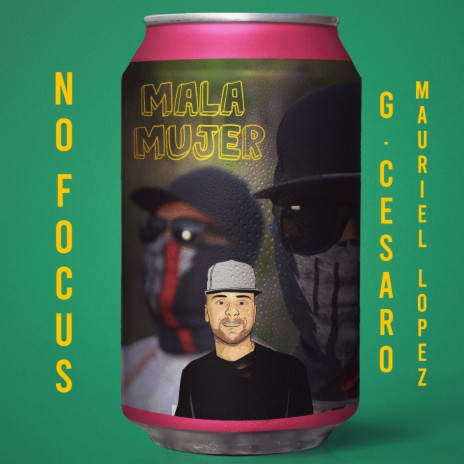 Mala mujer ft. Gianluca Cesaro & Mauriel Lopez | Boomplay Music