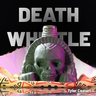 Death Whistle