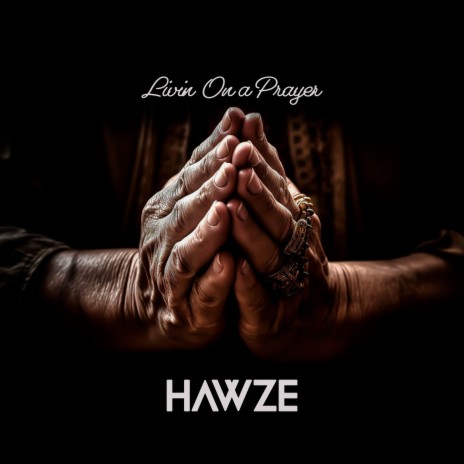 Livin On a Prayer | Boomplay Music