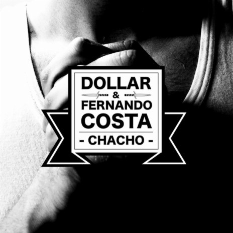 Chacho (feat. fernandocosta) | Boomplay Music