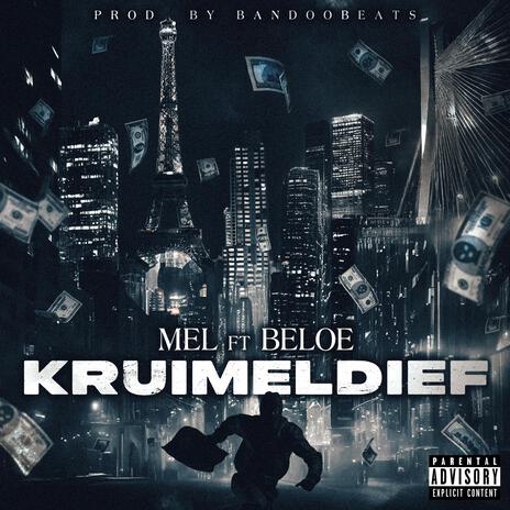 Kruimeldief ft. Bielo | Boomplay Music