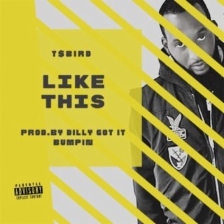 Like This (feat. Dilly Got It Bumpin)