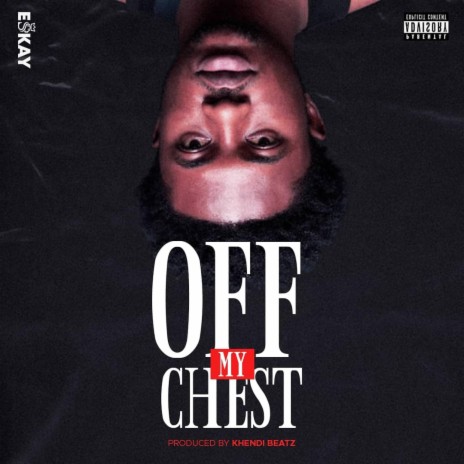 Off My Chest | Boomplay Music