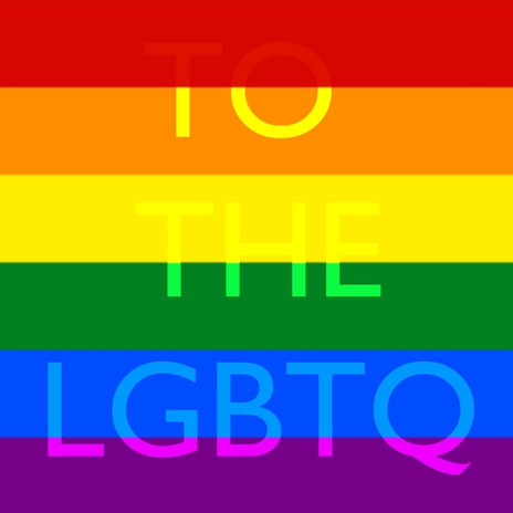 to the lgbtq! | Boomplay Music