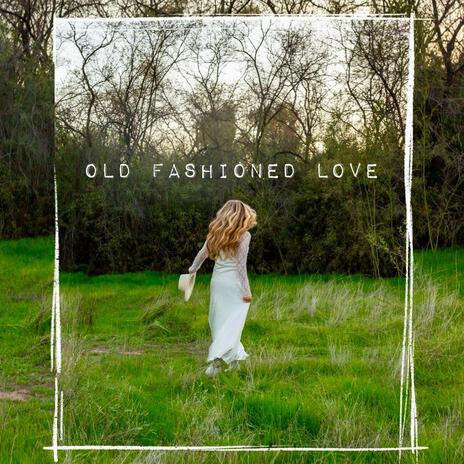 old fashioned love | Boomplay Music