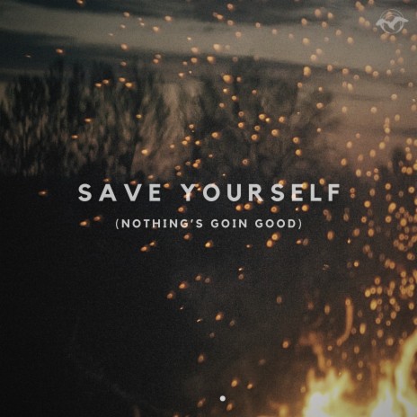 Save Yourself (Nothing's Goin Good) ft. Peter Verdell | Boomplay Music