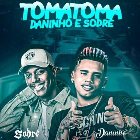 Toma Toma (feat. Sodré) | Boomplay Music