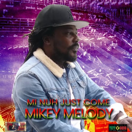 Mi Nuh Just Come | Boomplay Music