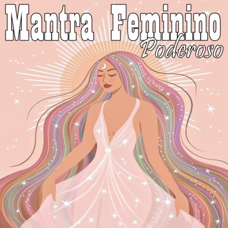 Mantra Feminino Poderoso | Boomplay Music