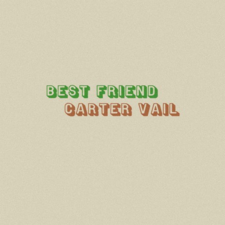 Best Friend | Boomplay Music