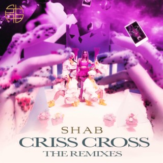 Criss Cross (The Remixes)