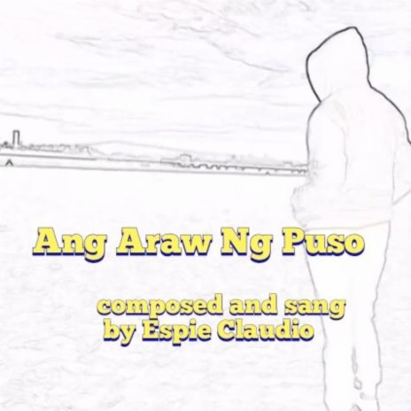 Ang Araw ng Puso (all original) | Boomplay Music