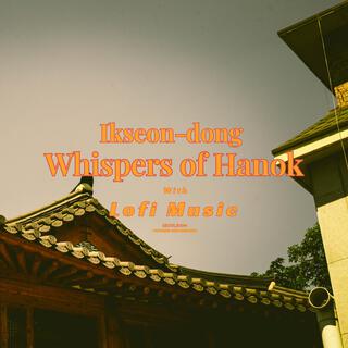 Whispers of Hanok